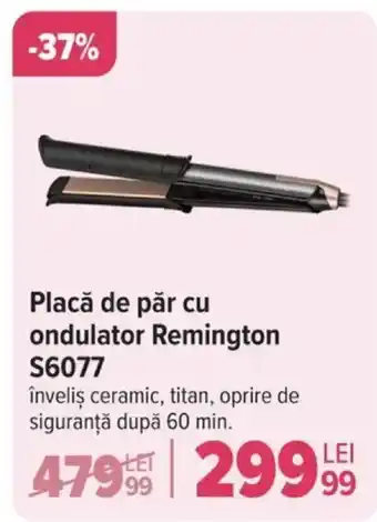 Carrefour Placă de păr cu ondulator Remington S6077 Ofertă