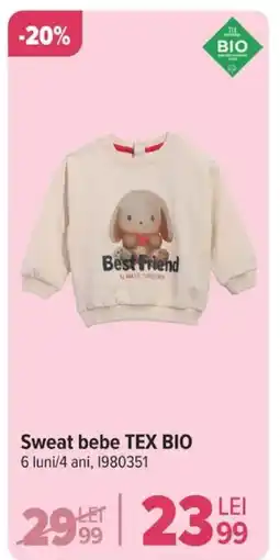 Carrefour Sweat bebe TEX BIO Ofertă