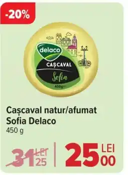 Carrefour Market Cascaval natur/afumat Sofia Delaco Ofertă