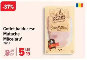 Carrefour Cotlet haiducesc Matache Măcelaru' Ofertă