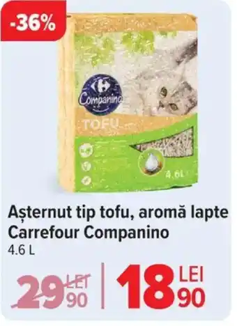 Carrefour Aşternut tip tofu, aromă lapte Carrefour Companino Ofertă