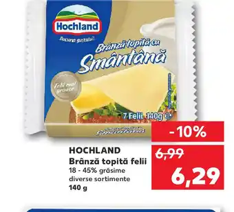 Kaufland HOCHLAND Brânză topită felii Ofertă