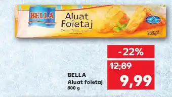 Kaufland BELLA Aluat foietaj Ofertă