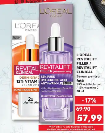 Kaufland L'ORÉAL Revitalift filler/ Revitalift clinical Serum pentru faţă Ofertă