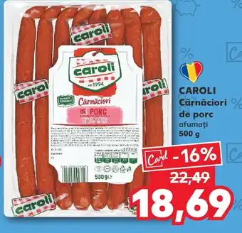 Kaufland CAROLI Cârnăciori de porc afumați Ofertă