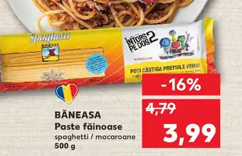 Kaufland BĂNEASA Paste făinoase Ofertă