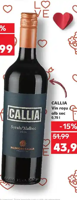 Kaufland CALLIA Vin rosu alb sec Ofertă