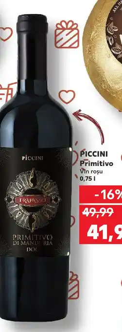 Kaufland PICCINI Primitivo Vin rosu Ofertă