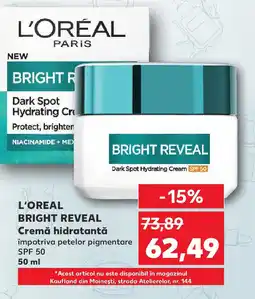 Kaufland L'ORÉAL Bright Reveal Cremă hidratantă Ofertă