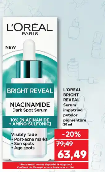 Kaufland L'ORÉAL Bright Reveal Serum împotriva petelor pigmentare Ofertă