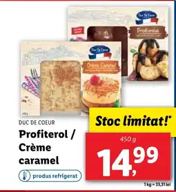 Lidl DUC DE COEUR Profiterol / Crème caramel Ofertă