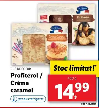 Lidl DUC DE COEUR Profiterol / Crème caramel Ofertă