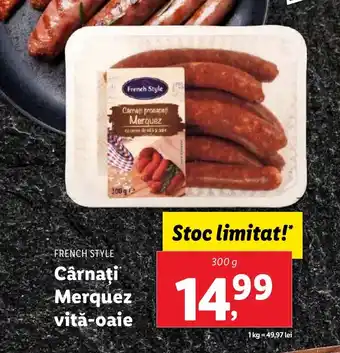 Lidl FRENCH STYLE Cârnaţi Merquez vitǎ-oaie Ofertă