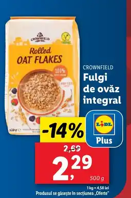 Lidl CROWNFIELD Fulgi de ovăz integral Ofertă