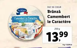 Lidl DUC DE COEUR Brânză Camembert le Caractère Ofertă