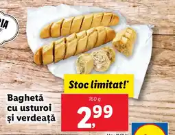 Lidl Baghetǎ cu usturoi şi verdeaţă Ofertă