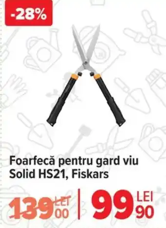 Carrefour Foarfecă pentru gard viu Solid HS21, Fiskars Ofertă