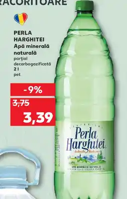 Kaufland PERLA Harghitei Apă minerală naturală Ofertă