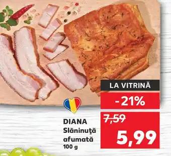 Kaufland DIANA Slăninuţă afumată Ofertă