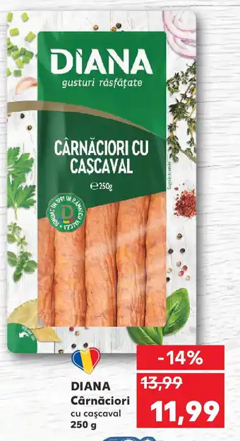 Kaufland DIANA Cârnăciori Ofertă