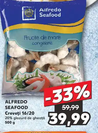 Kaufland ALFREDO SEAFOOD Creveţi 16/20 Ofertă