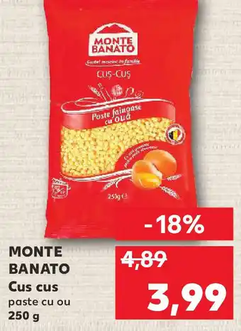 Kaufland MONTE BANATO Cus cus Ofertă