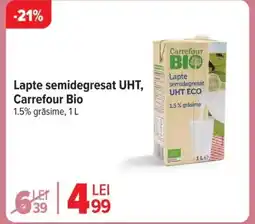 Carrefour Market Lapte semidegresat UHT, Carrefour Bio Ofertă