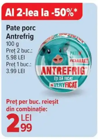 Carrefour Market Pate porc Antrefrig Ofertă