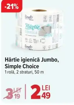 Carrefour Market Hârtie igienicǎ Jumbo, Simple Choice Ofertă