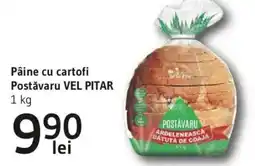 Supeco Pâine cu cartofi Postǎvaru VEL PITAR Ofertă