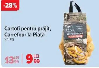 Carrefour Cartofi pentru prăjit, Carrefour la Piață Ofertă