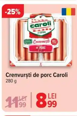 Carrefour Crenvursti de porc Caroli Ofertă