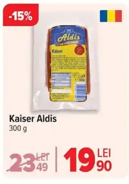 Carrefour Kaiser Aldis Ofertă