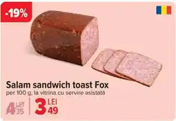 Carrefour Salam sandwich toast Fox Ofertă