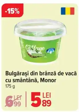 Carrefour Bulgăraşi din brânză de vacă cu smântână, Monor Ofertă