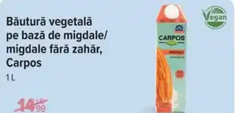 Carrefour Băutură vegetală pe bază de migdale/ migdale fără zahăr, Carpos Ofertă