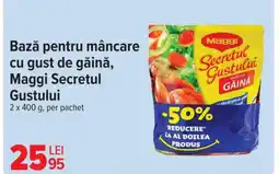 Carrefour Bază pentru mâncare cu gust de găină, Maggi Secretul Gustului Ofertă