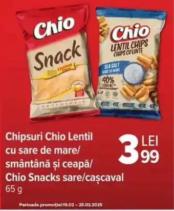 Carrefour Chipsuri Chio Lentil cu sare de mare/ smântână şi ceapǎ/ Chio Snacks sare/caşcaval Ofertă