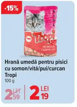 Carrefour Hrană umedă pentru pisici cu somon/vitǎ/pui/curcan Tropi Ofertă