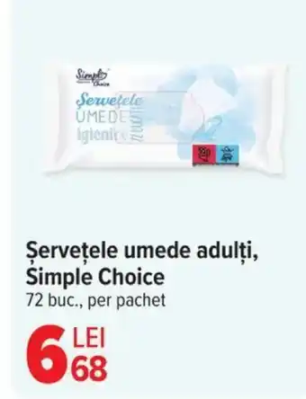 Carrefour Şerveţele umede adulți, Simple Choice Ofertă