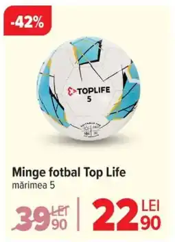 Carrefour Minge fotbal Top Life Ofertă