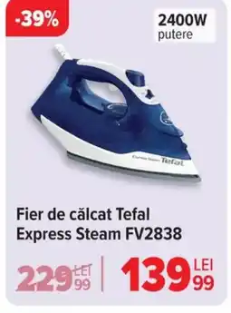 Carrefour Fier de călcat Tefal Express Steam FV2838 Ofertă