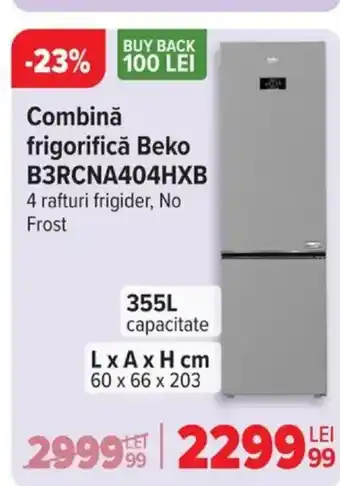 Carrefour Combinǎ frigorifică Beko B3RCNA404HXB Ofertă