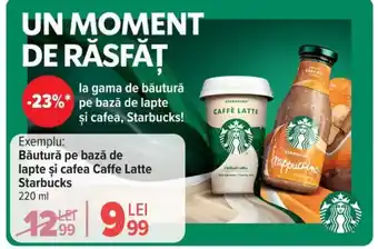 Carrefour STARBUCKS Băutură pe bază de lapte şi cafea CaStarbucks Ofertă