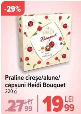 Carrefour Praline cireşe/alune/ căpşuni Heidi Bouquet Ofertă