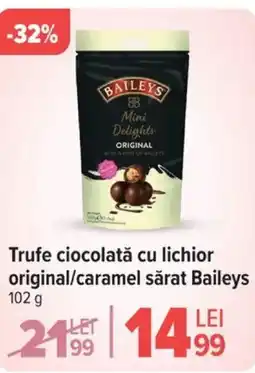 Carrefour Trufe ciocolată cu lichior original/caramel sărat Baileys Ofertă