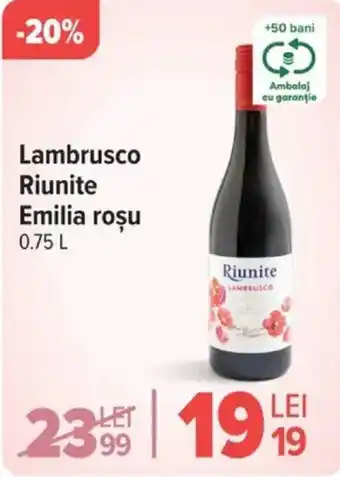 Carrefour Lambrusco Riunite Emilia roșu Ofertă