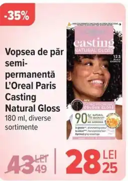 Carrefour Vopsea de păr semi- permanentă L'Oreal Paris Casting Natural Gloss Ofertă