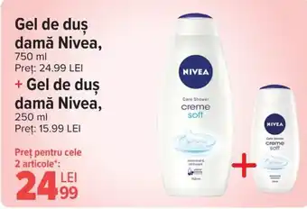 Carrefour Gel de duş damǎ Nivea,+ Gel de duş damă Nivea Ofertă