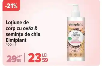 Carrefour Loţiune de corp cu ovǎz & semințe de chia Elmiplant Ofertă